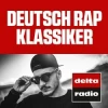 delta radio Deutsch Rap Klassiker