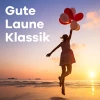 Klassik Radio Gute Laune Klassik